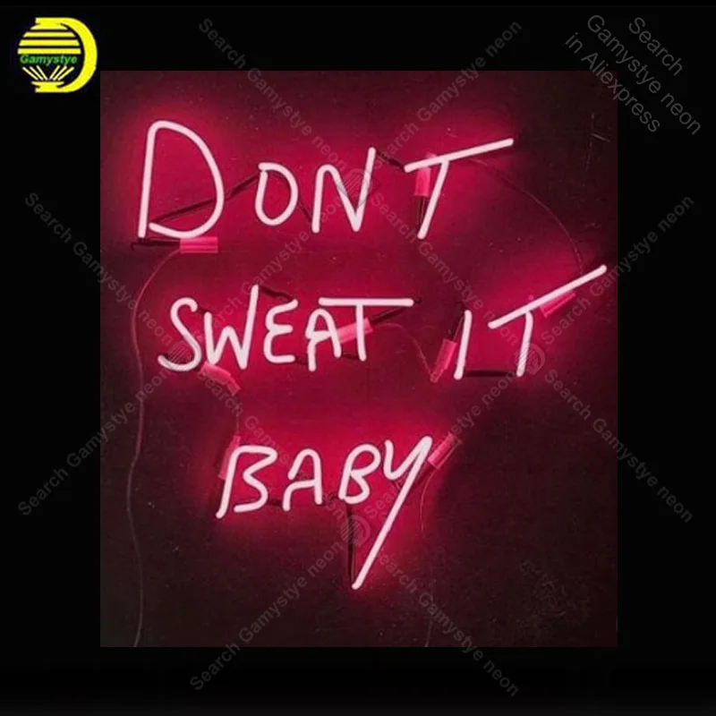 Неоновая вывеска для Donot Sweat it Детская стеклянная трубка неоновая высветильник ка
