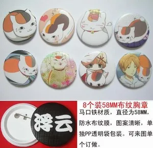 8 pcs/lot Natsume Yuujinchou Toys Brooch Badge Natsume Yuujinchou Pins 8 Different Design Figure Pendant 58MM
8 pcs/lot Natsume Yuujinchou Toys Brooch Badge Natsume Yuujinchou Pins 8 Different Design Figure Pendant 58MM