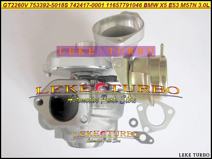 Турбокомпрессор GT2260V 753392-5018S 742417-0001 753392 742417 11657791044 11657791046 для BMW X5 E53 03- M57N 3.0L
Турбокомпрессор GT2260V 753392-5018S 742417-0001 753392 742417 11657791044 11657791046 для BMW X5 E53 03- M57N 3.0L