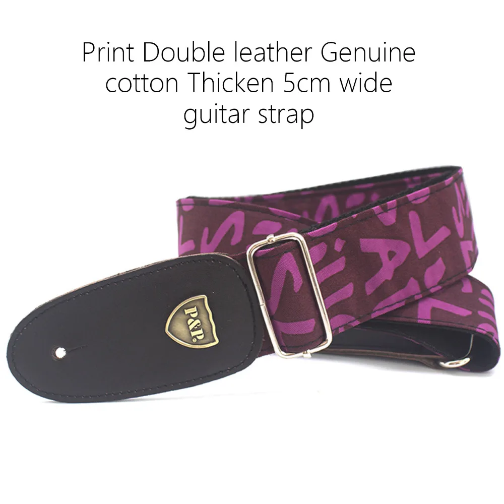 5cm Guitar Shoulder Strap printing Cotton thickening Double corium Ends for Acoustic Folk Classic Electric Guitars Bass
5cm Guitar Shoulder Strap printing Cotton thickening Double corium Ends for Acoustic Folk Classic Electric Guitars Bass