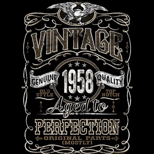 Vintage Aged Perfection 1958 - Distressed Print - 60Th Birthday Gift T-Shirt Newest 2019 T Shirt Men O Neck Cotton T-Shirt
Vintage Aged Perfection 1958 - Distressed Print - 60Th Birthday Gift T-Shirt Newest 2019 T Shirt Men O Neck Cotton T-Shirt