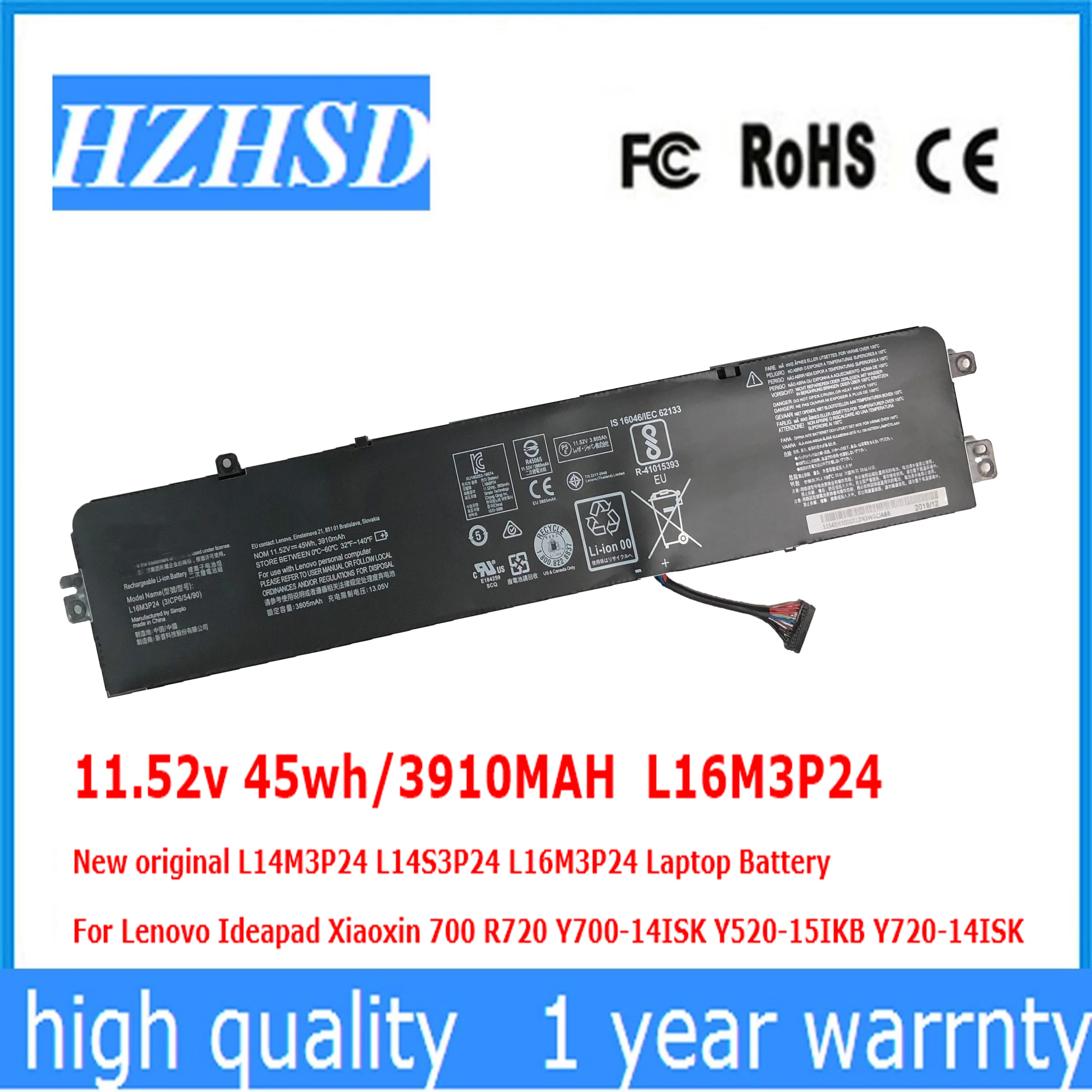 11.52v 45wh/3910MAH L16M3P24 original L14M3P24 L14S3P24 Laptop Battery For Lenovo Ideapad Xiaoxin 700 R720 Y720 Y700-14ISK Y520
11.52v 45wh/3910MAH L16M3P24 original L14M3P24 L14S3P24 Laptop Battery For Lenovo Ideapad Xiaoxin 700 R720 Y720 Y700-14ISK Y520