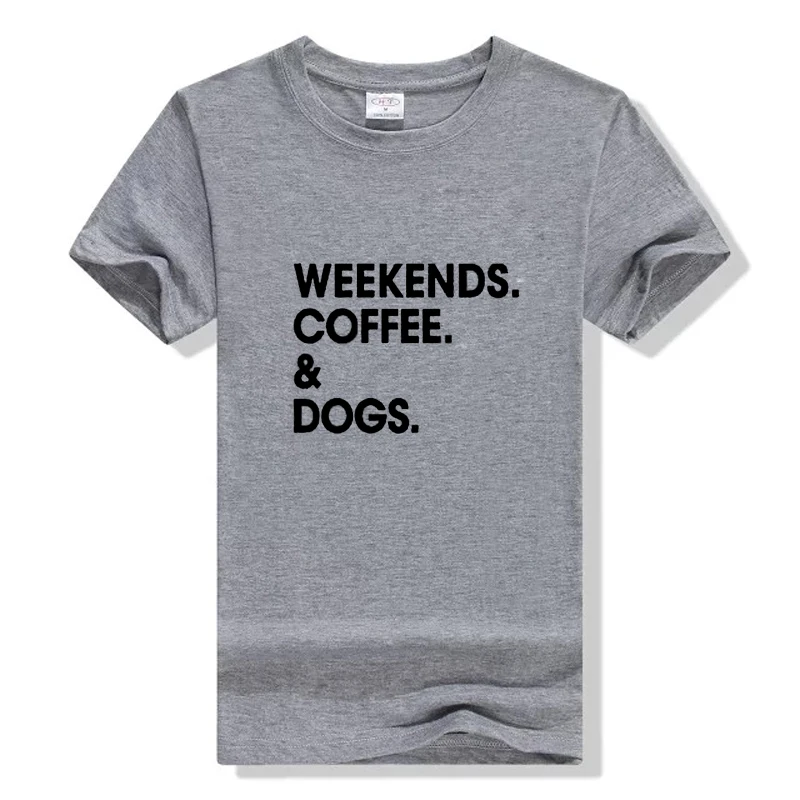 Weekends Coffee Dogs T-Shirt Women Funny Weekend Shirt Black Tops Causal Tumnlr Hip Hop Men t-shirts Lover Dog Outfits Free Ship
Weekends Coffee Dogs T-Shirt Women Funny Weekend Shirt Black Tops Causal Tumnlr Hip Hop Men t-shirts Lover Dog Outfits Free Ship