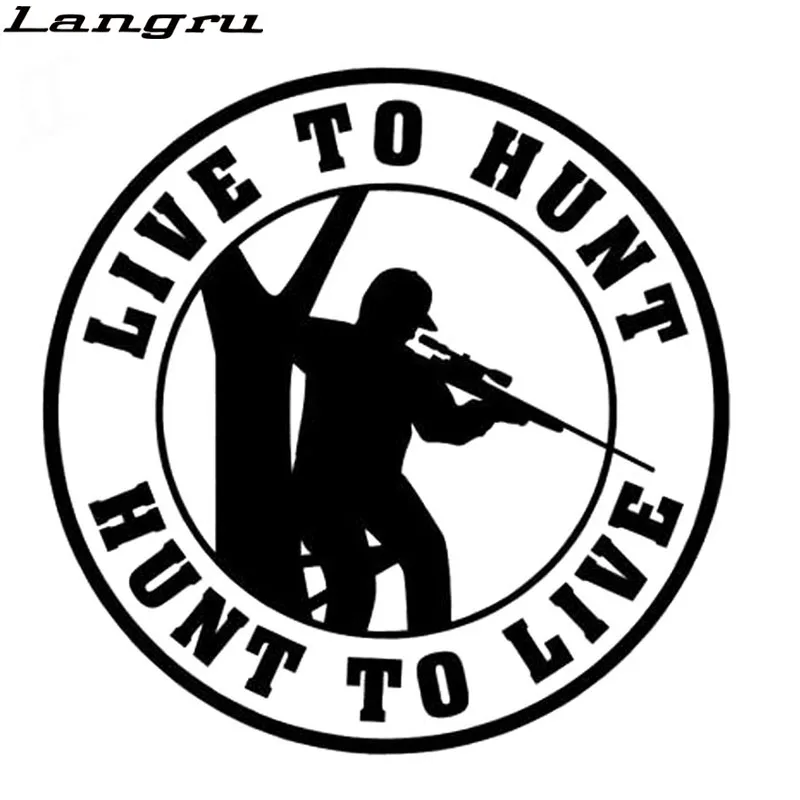 Langru новый стиль наклейка в стиле Live To Hunt Виниловая на окно автомобиля охотничий