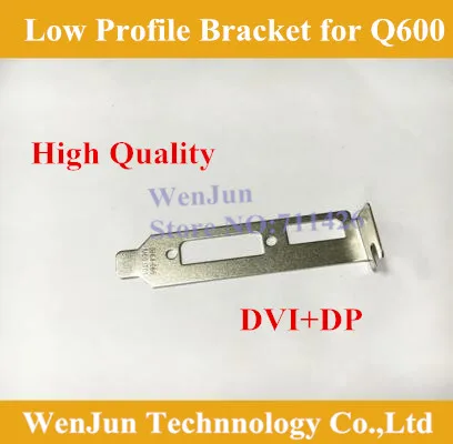 High quality Low profile 8CM DVI+DP port connector bracket for nNIDIA Quadro 600 Q600 Graphic video card
High quality Low profile 8CM DVI+DP port connector bracket for nNIDIA Quadro 600 Q600 Graphic video card