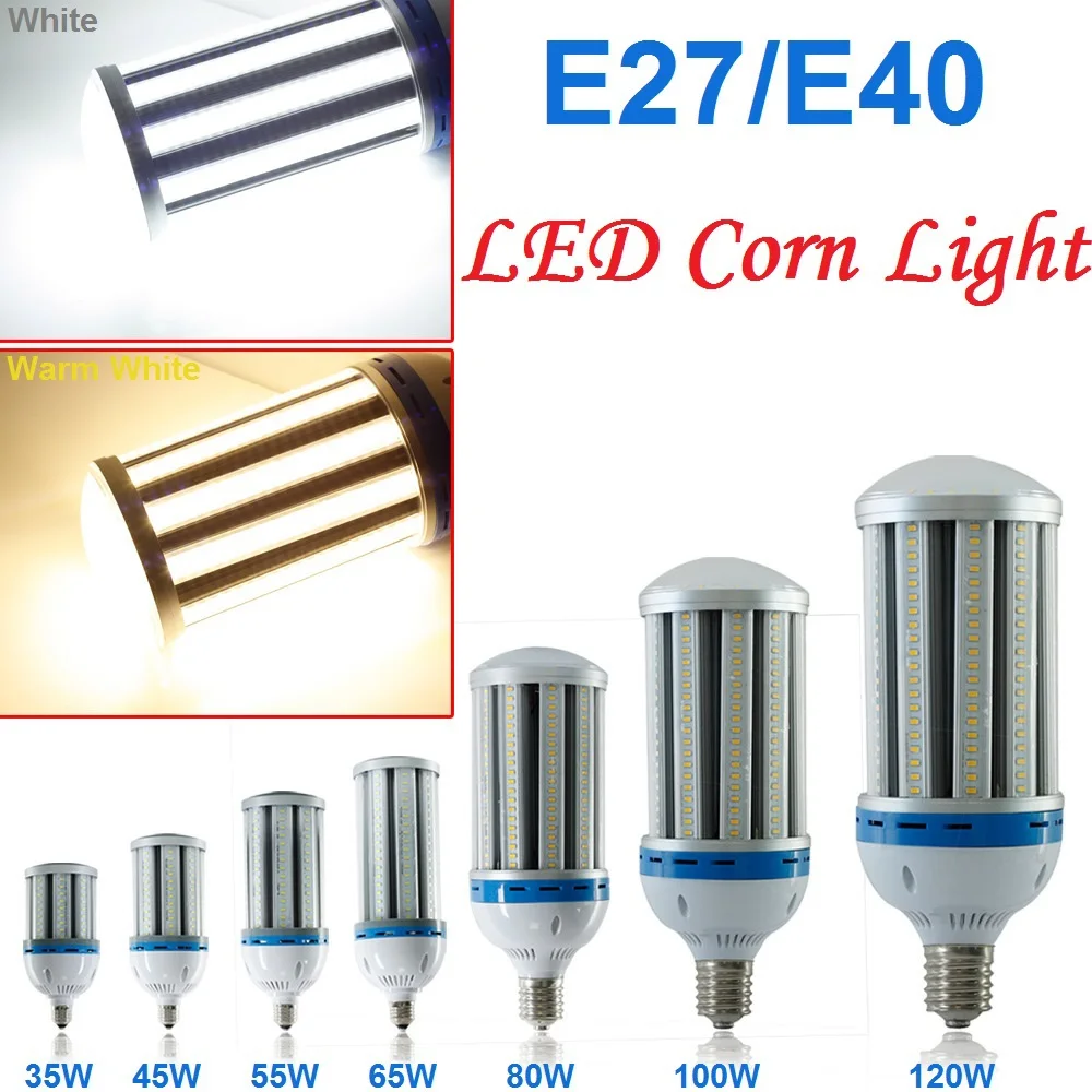 

E27/E40 AC85-265V 5730SMD leds 27W/35W/45W/55W/80W/100W/120W LED Corn Light Bulb White/Warm White High Power Lamp Lighting