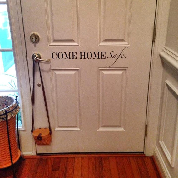 Come Home Safe Quote Wall Sticker Home Quotes Wall Decal Family Door Decors DIY Easy Wall Art Cut Vinyl Q203
Come Home Safe Quote Wall Sticker Home Quotes Wall Decal Family Door Decors DIY Easy Wall Art Cut Vinyl Q203
