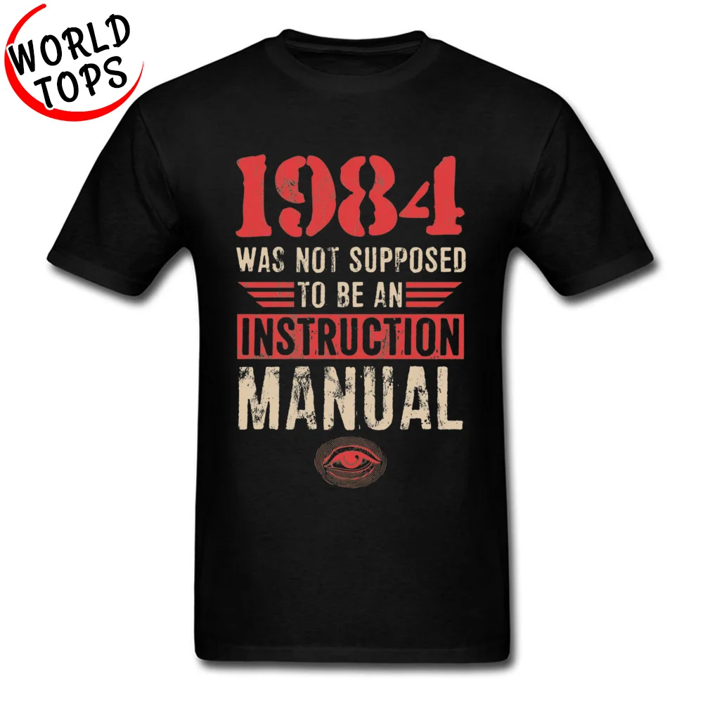 High Quality Birthday T Shirts Oversized Faddish Vintage Letter Tshirt Men 1984 Was Not Supposed To Be An Instruction Manual
High Quality Birthday T Shirts Oversized Faddish Vintage Letter Tshirt Men 1984 Was Not Supposed To Be An Instruction Manual