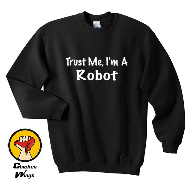 Trust Me I'm A Robot Shirt Robotics Geek Nerd Science Funny Top Crewneck Sweatshirt Unisex More Colors XS - 2XL
Trust Me I'm A Robot Shirt Robotics Geek Nerd Science Funny Top Crewneck Sweatshirt Unisex More Colors XS - 2XL