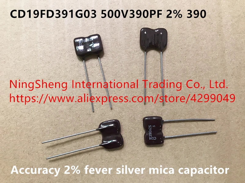 

Original new 100% CD19FD391G03 500V390PF accuracy 2% fever silver mica capacitor (Inductor)