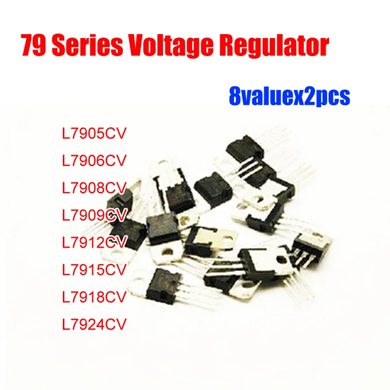 

79 Series 8valuesx2pcs=16pcs Voltage Regulator Assorted Kit 7905 7906 7908 7909 7912 7915 7918 7924