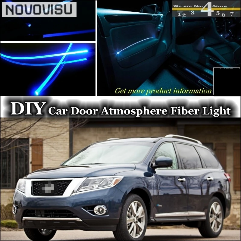 NOVOVISU For Nissan Pathfinder interior Ambient Light Tuning Atmosphere Fiber Optic Band Lights Inside Door Panel illumination
NOVOVISU For Nissan Pathfinder interior Ambient Light Tuning Atmosphere Fiber Optic Band Lights Inside Door Panel illumination