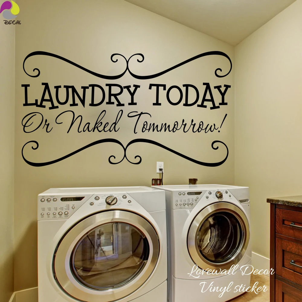 Laundry Today Or Naked Tomorrow Wall Sticker Laundry Room Washroom Wall Decal Home Decoration Cut Vinyl Wall Art Mural DIY
Laundry Today Or Naked Tomorrow Wall Sticker Laundry Room Washroom Wall Decal Home Decoration Cut Vinyl Wall Art Mural DIY