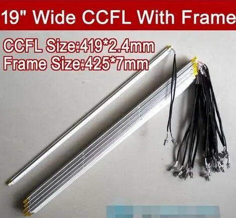 10pcs x Universal 19inch wide CCFL Lamps for LCD Monitor Screen Panel w/ Frame Backlight Assembly Double lamps 425mm*7mm
10pcs x Universal 19inch wide CCFL Lamps for LCD Monitor Screen Panel w/ Frame Backlight Assembly Double lamps 425mm*7mm