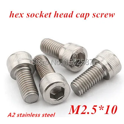 

500pcs M2.5*10 Allen Screws Bolts DIN912 Hex Socket Cylinder Head Cup Screw M2.5X10mm Machine screws A2 304 Stainless steel