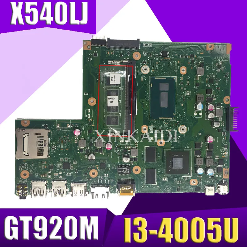 XinKaidi X540LJ материнская плата для ноутбука ASUS X540LJ X540L F540L X540 протестированный Оригинал материнская плата 4G-RAM I3-4005U GT920M
XinKaidi X540LJ материнская плата для ноутбука ASUS X540LJ X540L F540L X540 протестированный Оригинал материнская плата 4G-RAM I3-4005U GT920M