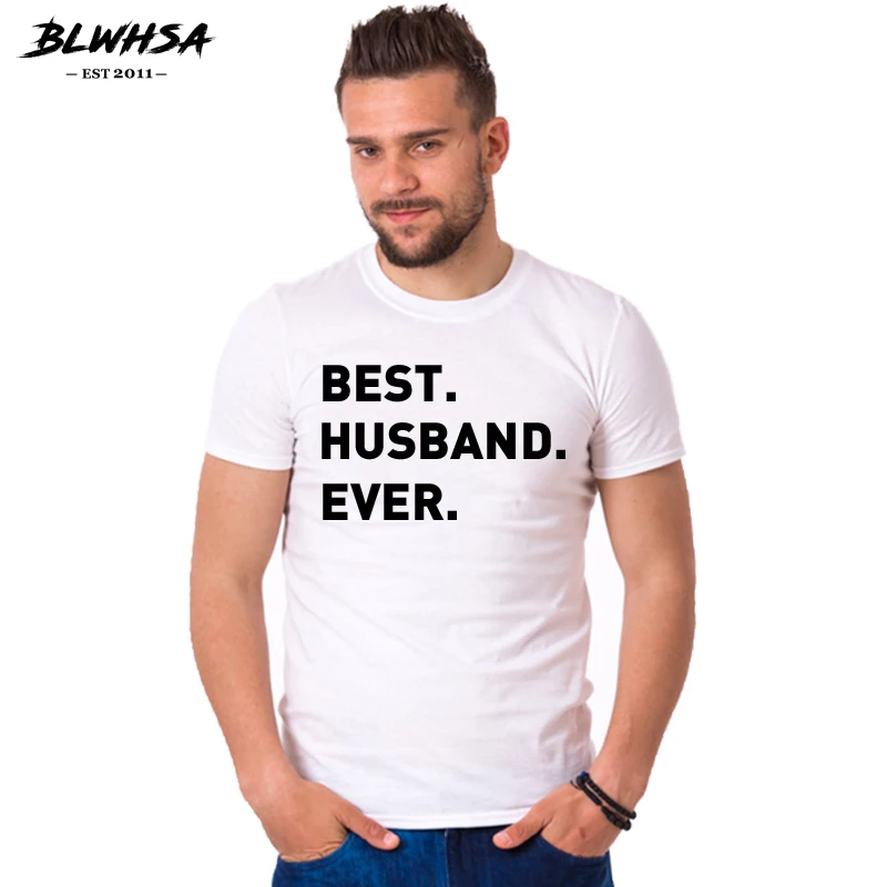 BLWHSA New Summer Best Husband Ever Printing T Shirt Men Casual Cotton Short Sleeve Good Dad Funny T-shirt Letter Print Tops Tee
BLWHSA New Summer Best Husband Ever Printing T Shirt Men Casual Cotton Short Sleeve Good Dad Funny T-shirt Letter Print Tops Tee