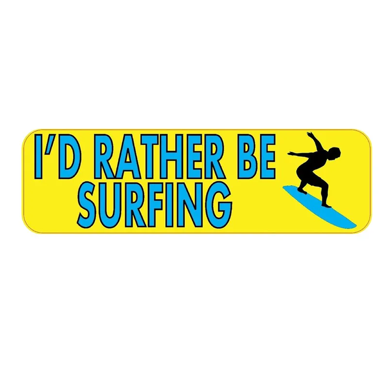 YJZT 17.7CM*4.7CM I'd Rather Be Surfing Decal PVC Motorcycle Car Sticker 11-00713
YJZT 17.7CM*4.7CM I'd Rather Be Surfing Decal PVC Motorcycle Car Sticker 11-00713