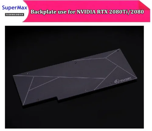 Metal Backplate use for NVIDIA RTX 2080Ti/2080 Founders Edition Block/Only Compatible RTX2080TI/2080 3mm Thickness
Metal Backplate use for NVIDIA RTX 2080Ti/2080 Founders Edition Block/Only Compatible RTX2080TI/2080 3mm Thickness
