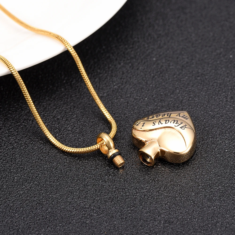 IJD10058 Stainless Steel Always in My Heart Cremation Memorial Gold Pendant for Ashes Urn Keepsake Souvenir Necklace
IJD10058 Stainless Steel Always in My Heart Cremation Memorial Gold Pendant for Ashes Urn Keepsake Souvenir Necklace