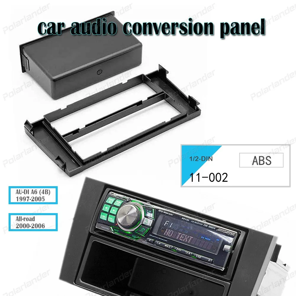 

1-DIN/2-DIN for AU-DI A6 (4B) 1997-2005 for All-road 2000-2006 ABS material CD modified surface box original colors