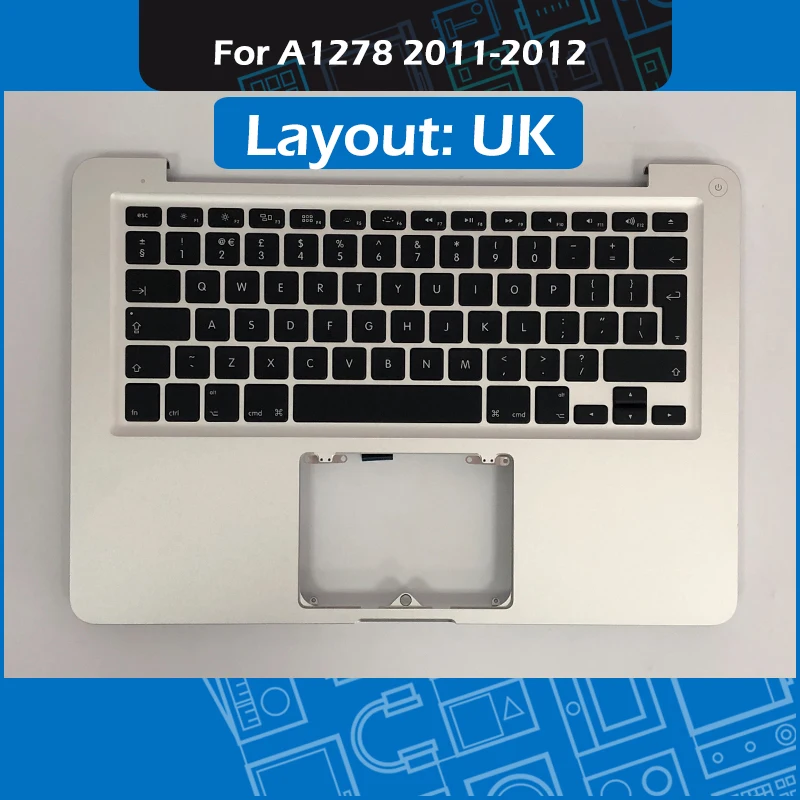 A1278 Top Case + UK Keyboard for Macbook Pro 13" A1278 Topcase Palm rest Replacement 2011 2012
A1278 Top Case + UK Keyboard for Macbook Pro 13" A1278 Topcase Palm rest Replacement 2011 2012