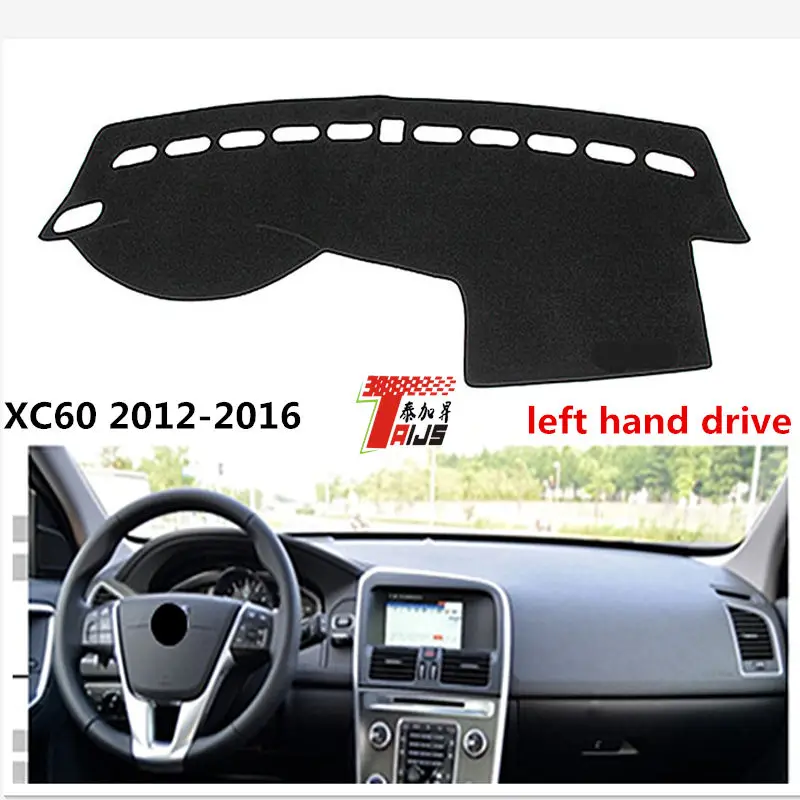 TAIJS левый руль для Volvo XC60 2012-2016, коврик для приборной панели автомобиля, защита от светильник для Volvo, простой стиль
TAIJS левый руль для Volvo XC60 2012-2016, коврик для приборной панели автомобиля, защита от светильник для Volvo, простой стиль