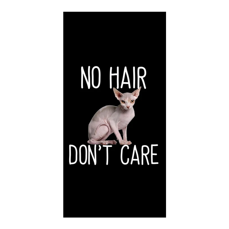 New Funny No Hair Don't Care Sphynx Cat Beach Shower Towel Micorifbre Cute Hairless Cats Kitten Face Hand Towel Christmas Gifts
New Funny No Hair Don't Care Sphynx Cat Beach Shower Towel Micorifbre Cute Hairless Cats Kitten Face Hand Towel Christmas Gifts