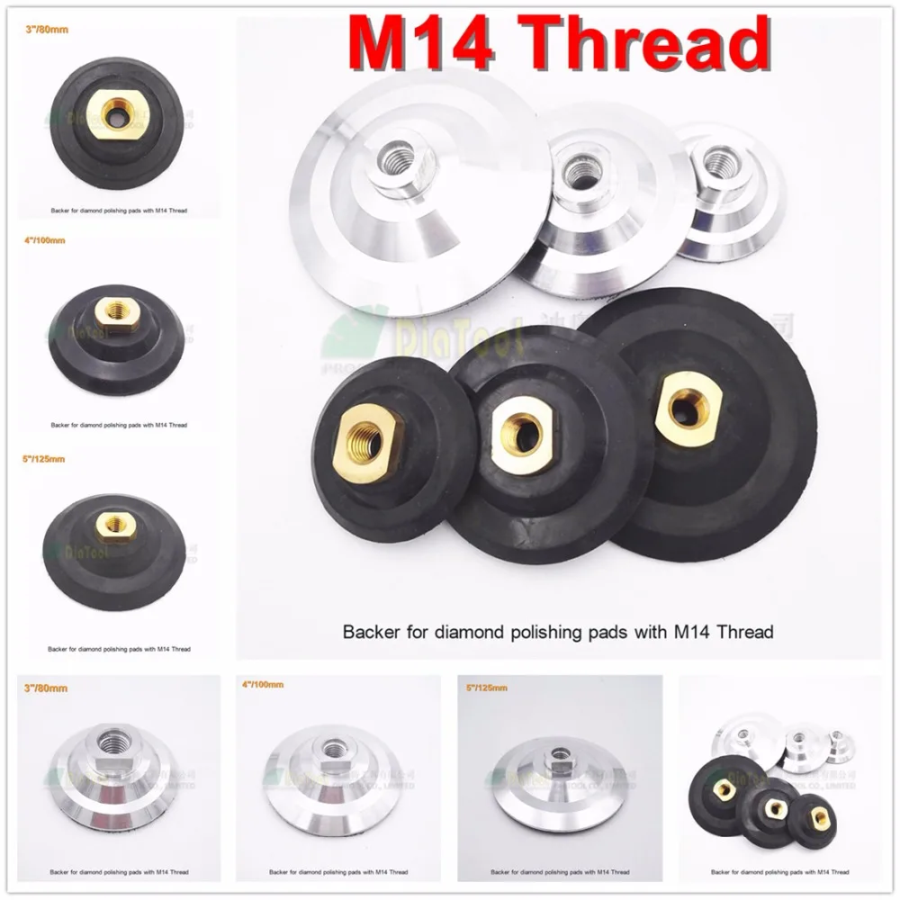 DIATOOL M14 Thread Diameter 3"/4"/5" Back Pad Holder For Diamond Polishing Pads, Rubber Based /Aluminum Based Backer
DIATOOL M14 Thread Diameter 3"/4"/5" Back Pad Holder For Diamond Polishing Pads, Rubber Based /Aluminum Based Backer