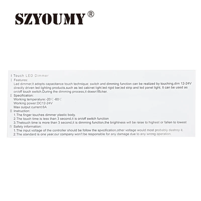 SZYOUMY Touch LED Dimmer Touch Switch With DC Female Male Plug for Single Color LED Strip Lamp DC 12V-24V 6A Black/White
SZYOUMY Touch LED Dimmer Touch Switch With DC Female Male Plug for Single Color LED Strip Lamp DC 12V-24V 6A Black/White