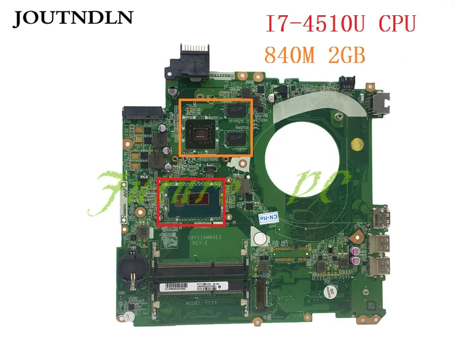 Материнская плата JOUTNDLN для ноутбука HP Envy 15-P 766472-001 DAY11AMB6E0 766472-601 DDR3L I7-4510U CPU 840M 2GB GPU |