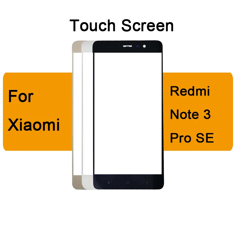 Стекло панель сенсорный экран планшета телефон запчасти для Xiaomi Redmi Note 3 Pro SeSpecial