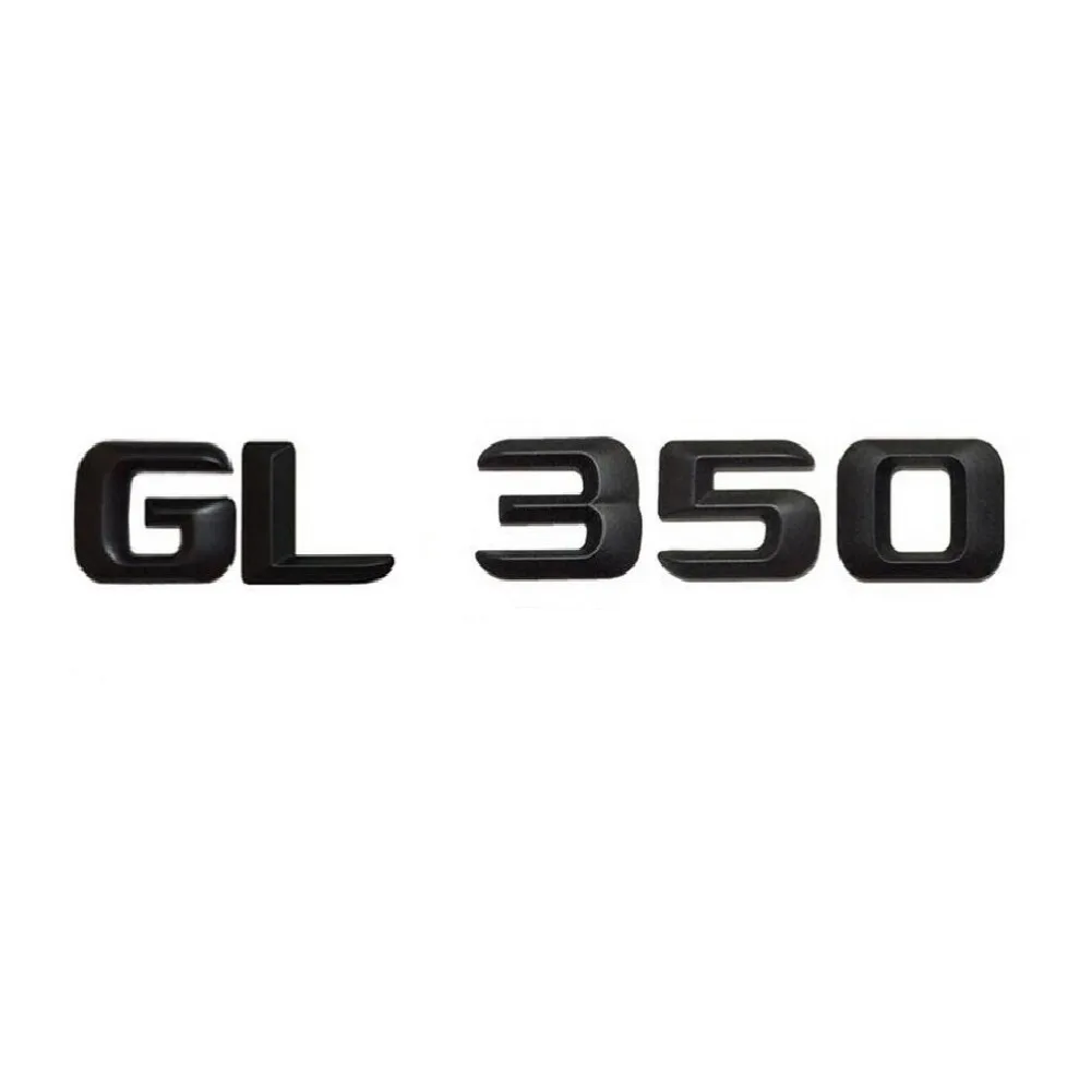 Matt Black " GL 350 " Trunk Rear Letters Words Number Badge Emblem Emblem Decal Sticker for Mercedes Benz GL Class GL350
Matt Black " GL 350 " Trunk Rear Letters Words Number Badge Emblem Emblem Decal Sticker for Mercedes Benz GL Class GL350