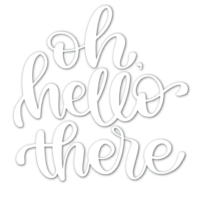 Oh Hello There Words Metal Cutting Dies Stencil 2019 For DIY Scrapbooking Decorative Embossing Handcraft Die Cutting Template
Oh Hello There Words Metal Cutting Dies Stencil 2019 For DIY Scrapbooking Decorative Embossing Handcraft Die Cutting Template