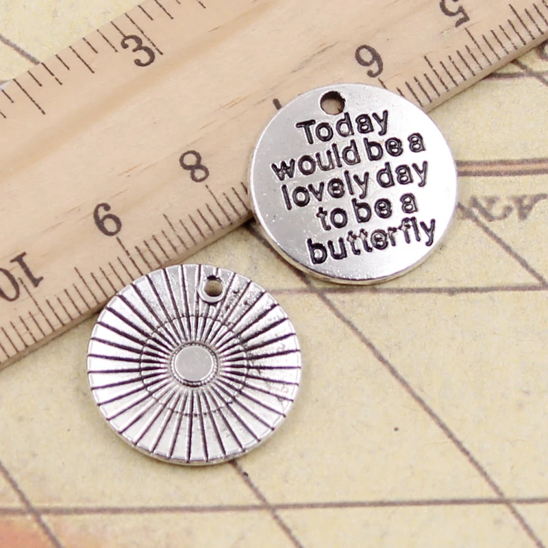 10pcs Charms Today Would Be A Lovely Day To Be A Butterfly 20x20mm Tibetan Bronze Silver Color Pendants Antique Making Handmade
10pcs Charms Today Would Be A Lovely Day To Be A Butterfly 20x20mm Tibetan Bronze Silver Color Pendants Antique Making Handmade