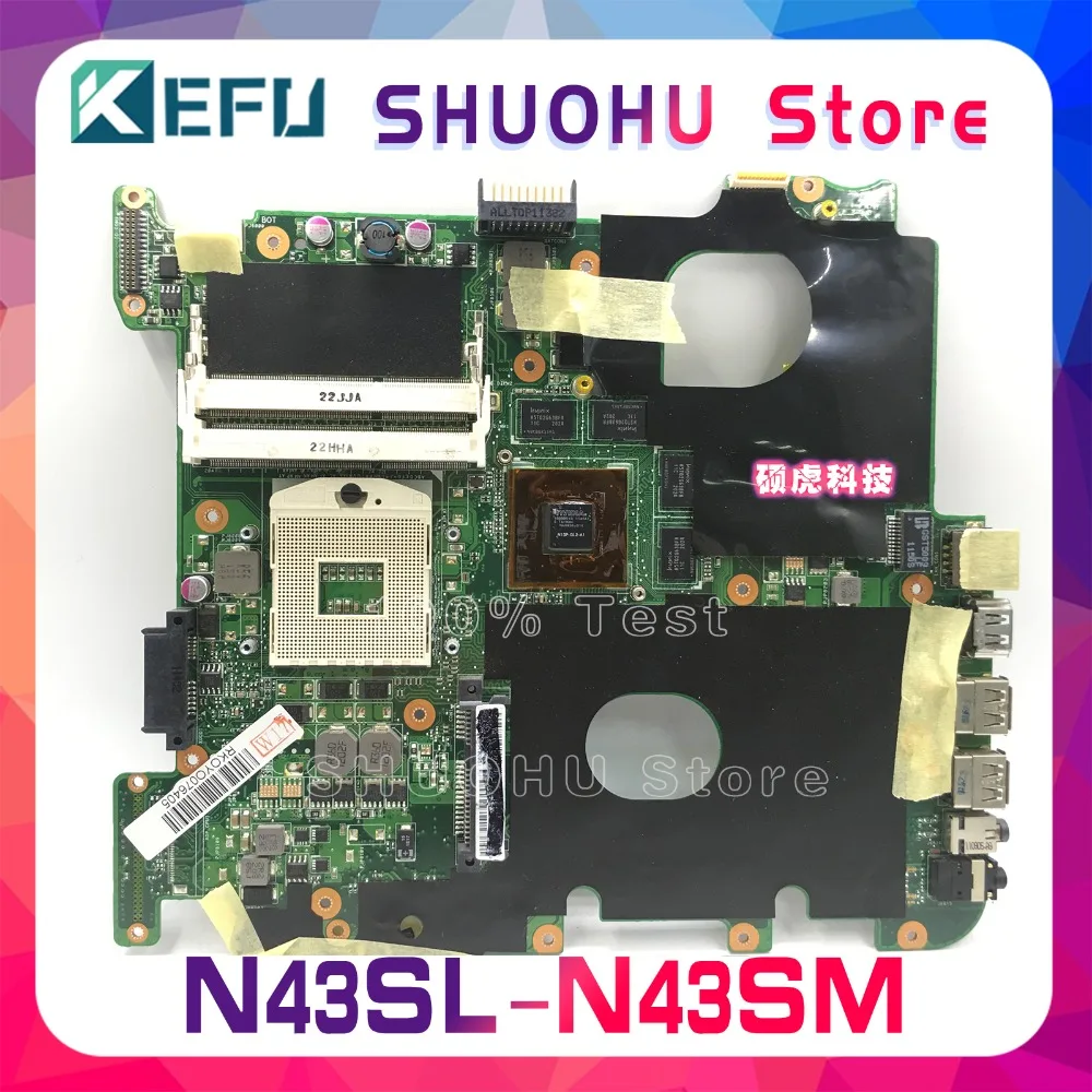 Материнская плата KEFU для ноутбука ASUS N43SM N43SN N43SL N43S N43 протестированная на 100%
