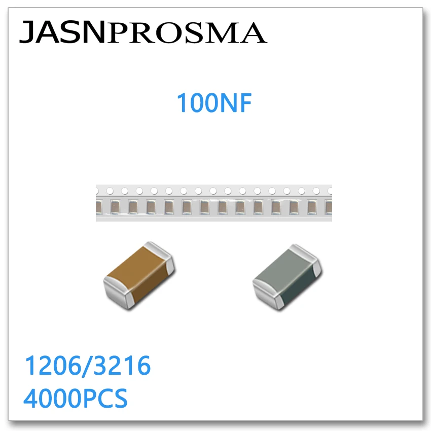 JASNPROSMA 4000PCS 1206 3216 X7R RoHS 50V 10% K 100NF 104K SMD high quality New goods Capacitor
JASNPROSMA 4000PCS 1206 3216 X7R RoHS 50V 10% K 100NF 104K SMD high quality New goods Capacitor