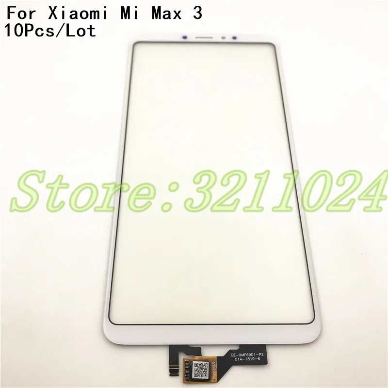 10Pcs/Lot 100% Tested 6.9 inches For Xiaomi Mi Max 3 Max3 Touch Screen Digitizer Sensor Outer Glass Lens Panel
10Pcs/Lot 100% Tested 6.9 inches For Xiaomi Mi Max 3 Max3 Touch Screen Digitizer Sensor Outer Glass Lens Panel