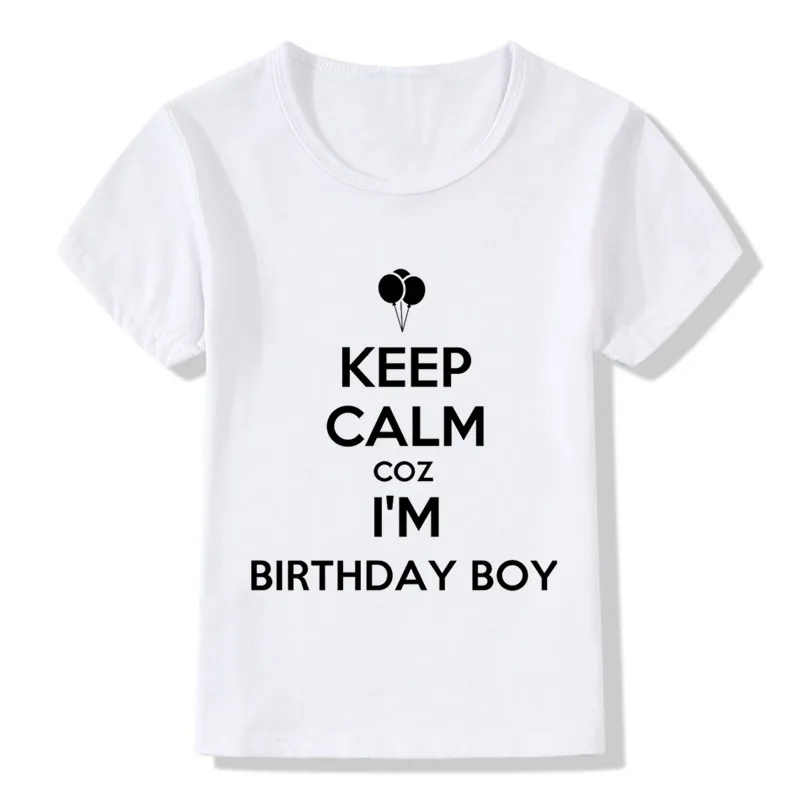 Летние детские футболки с надписью Keep Calm Coz I'm Brithday queen/Princess топы для мальчиков и