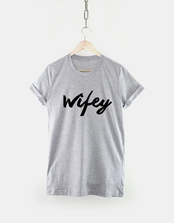 New fashion lettering print high quality Wifey T-Shirt - Tumblr S--XXXL Wife Slogan t-shirt tops good quality
New fashion lettering print high quality Wifey T-Shirt - Tumblr S--XXXL Wife Slogan t-shirt tops good quality