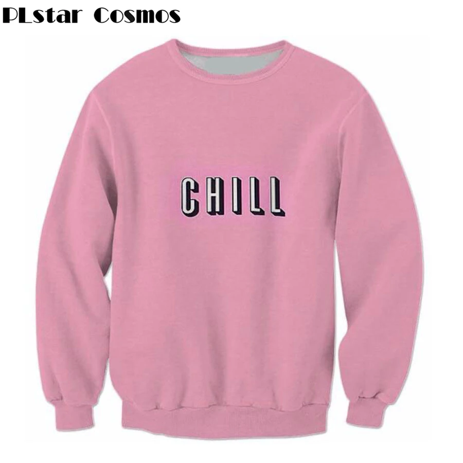 PLstar Cosmos 2019 New Fashion 3D Sweatshirts CHILL Letter print Pink Pullovers Crewneck Women/Men casual Streetwear Clothing
PLstar Cosmos 2019 New Fashion 3D Sweatshirts CHILL Letter print Pink Pullovers Crewneck Women/Men casual Streetwear Clothing