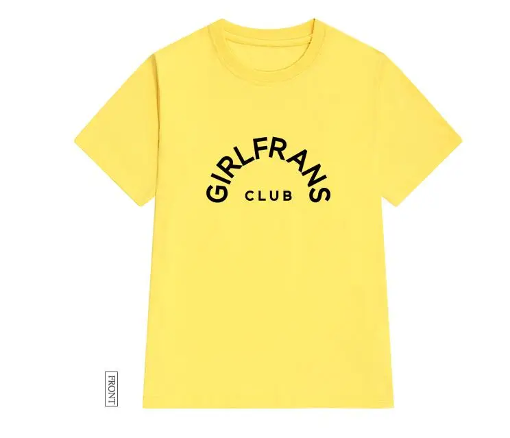 Girl Frans club Women tshirt Cotton Casual Funny t shirt For Lady Yong Girl Top Tee Hipster Tumblr ins Drop Ship S-39
Girl Frans club Women tshirt Cotton Casual Funny t shirt For Lady Yong Girl Top Tee Hipster Tumblr ins Drop Ship S-39