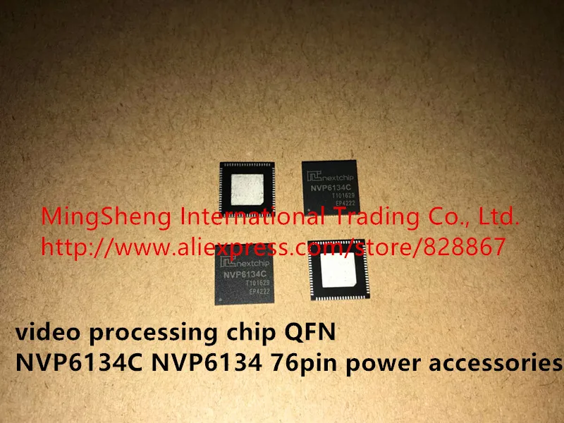 Original new 100% import video processing chip QFN NVP6134C NVP6134 76pin power accessories
Original new 100% import video processing chip QFN NVP6134C NVP6134 76pin power accessories