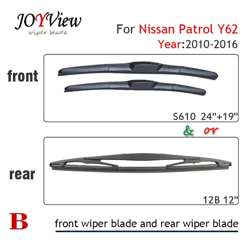S610 24"+19" FRONT WIPER AND 12B REAR WIPER BLADE FIT FOR Nissan Patrol Y62(10-16), 12" CAR REAR WIPER BLADE FOR Nissan Patrol
S610 24"+19" FRONT WIPER AND 12B REAR WIPER BLADE FIT FOR Nissan Patrol Y62(10-16), 12" CAR REAR WIPER BLADE FOR Nissan Patrol