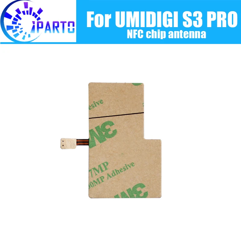 UMIDIGI S3 PRO Antenna Flex Cable 100% Original New NFC Chip Antenna Aerial sticker Replacement Accessory For UMIDIGI S3 PRO
UMIDIGI S3 PRO Antenna Flex Cable 100% Original New NFC Chip Antenna Aerial sticker Replacement Accessory For UMIDIGI S3 PRO