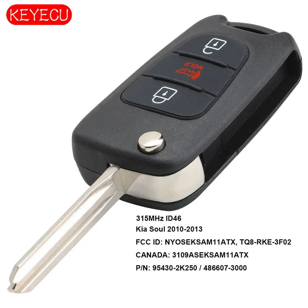 Дистанционный ключ Keyecu Flip с 3 кнопками, брелок 315 МГц, чип ID46 для 2010-2013 Kia Soul FCC: NYOSEKSAM11ATx, P/N: 95430-2K250 / 48660
Дистанционный ключ Keyecu Flip с 3 кнопками, брелок 315 МГц, чип ID46 для 2010-2013 Kia Soul FCC: NYOSEKSAM11ATx, P/N: 95430-2K250 / 48660