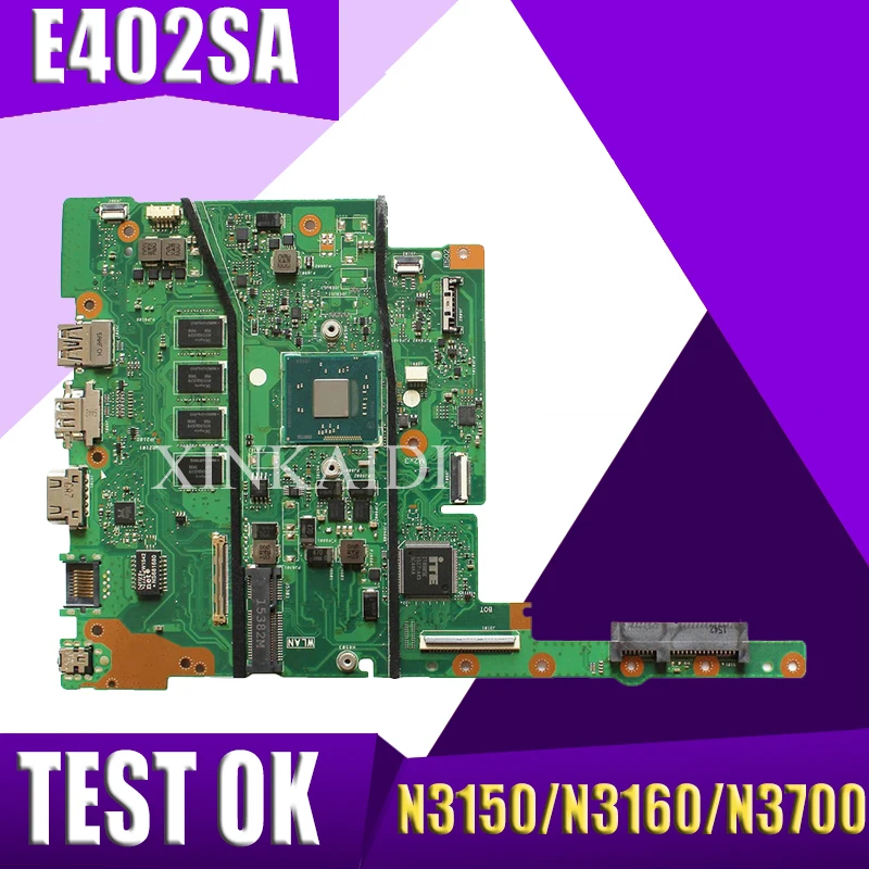 XinKaidi E402SA E502SA Laptop motherboard for ASUS E402SA E502SA E402S E502S E402 E502 Test original Mainboard N3150/N3160/N3700
XinKaidi E402SA E502SA Laptop motherboard for ASUS E402SA E502SA E402S E502S E402 E502 Test original Mainboard N3150/N3160/N3700