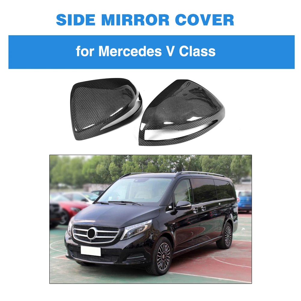Carbon Fiber Rear View Mirror Covers for Mercedes-Benz V-Class V220d V250 2016 - 2018 side mirror Cover caps
Carbon Fiber Rear View Mirror Covers for Mercedes-Benz V-Class V220d V250 2016 - 2018 side mirror Cover caps