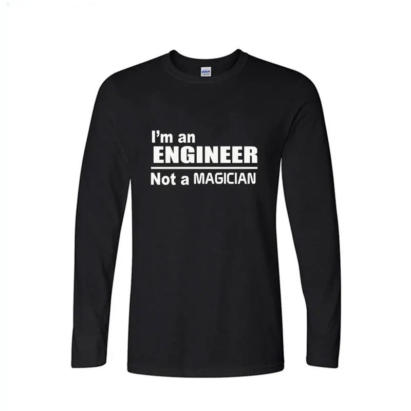 Autumn New long Sleeve I'm an Engineer Not a Magician men t-shirt Wholesale Men tees shirt
Autumn New long Sleeve I'm an Engineer Not a Magician men t-shirt Wholesale Men tees shirt