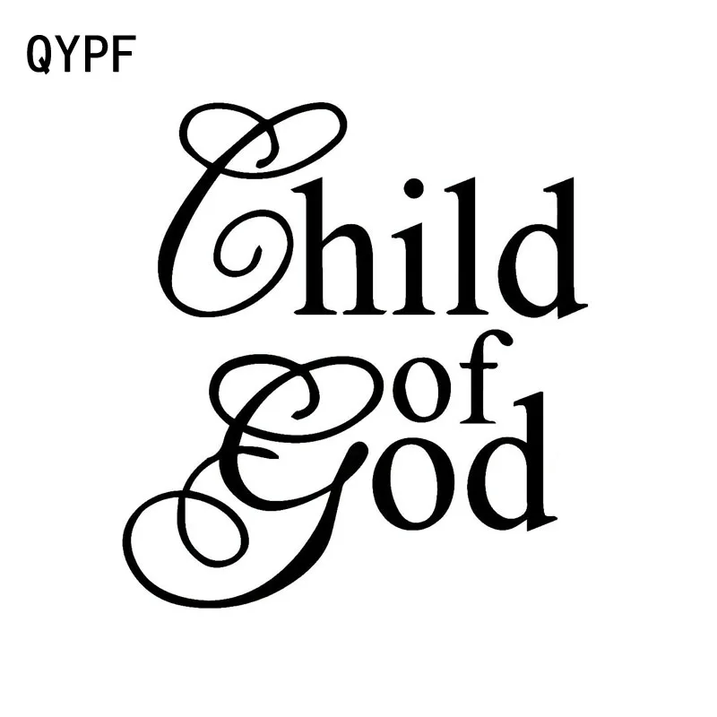 QYPF 14.2cm*15.5cm CHILD OF GOD Funny Vinyl Decal Car Window Sticker Car-styling Graphical C15-1754
QYPF 14.2cm*15.5cm CHILD OF GOD Funny Vinyl Decal Car Window Sticker Car-styling Graphical C15-1754